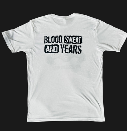 Blood, Sweat, and Years Tee
